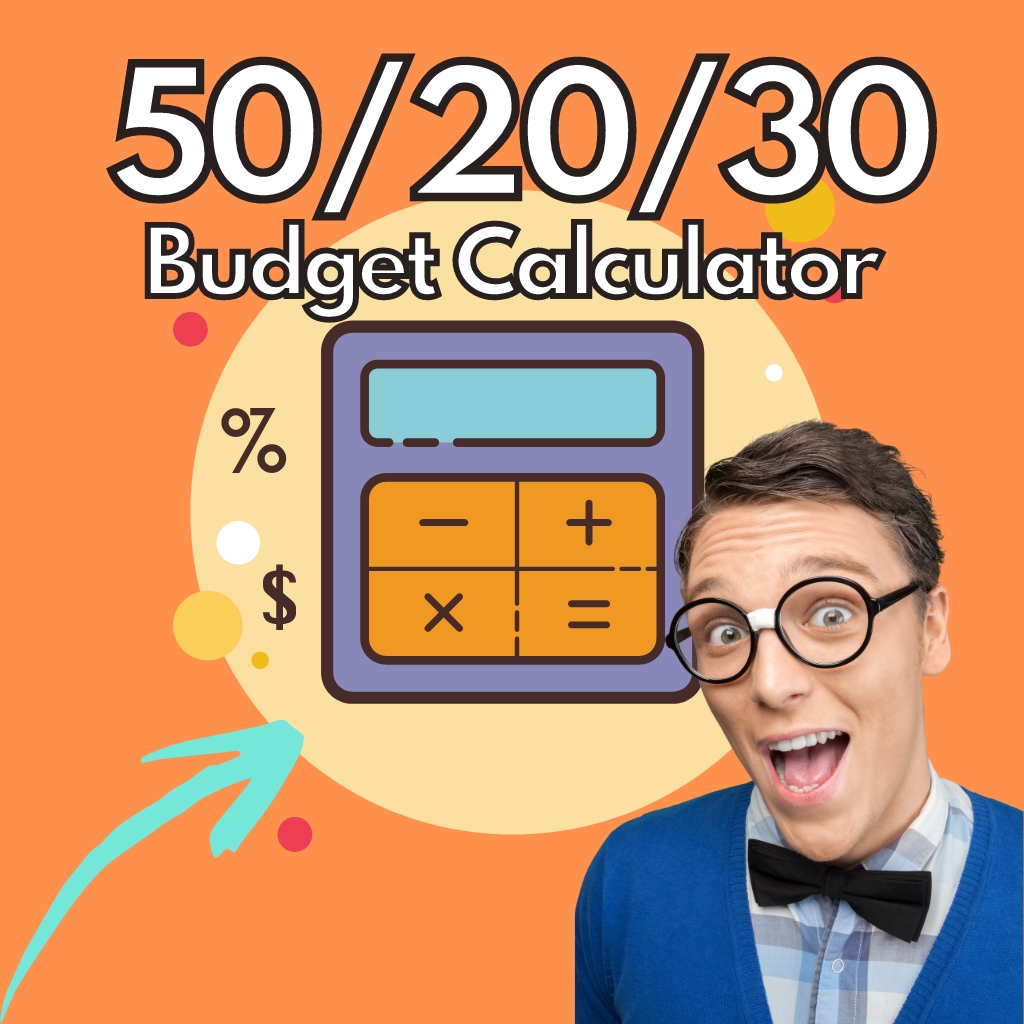 50/20/30 Budget Calculator